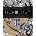 Horology: An Illustrated Primer on the History, Philosophy, and Science of Time, with an Overview of the Wristwatch and the Watch Industry