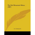 The Red Mountain Mines (1887)