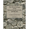 The Silver Coinage of the Western Satraps in India (50-400 AD): Catalogue and Rarity Guide