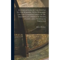 An Exposition of the Epistle to the Romans: With Remarks on the Commentaries of Dr. MacKnight, Profesor Moses Stuart, and Professor Tholuck: 1