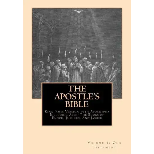 The Apostle's Bible: Volume 1: The Old Testament