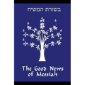 The Good News of Messiah