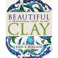Beautiful Clay: A Traditional Craft as Art