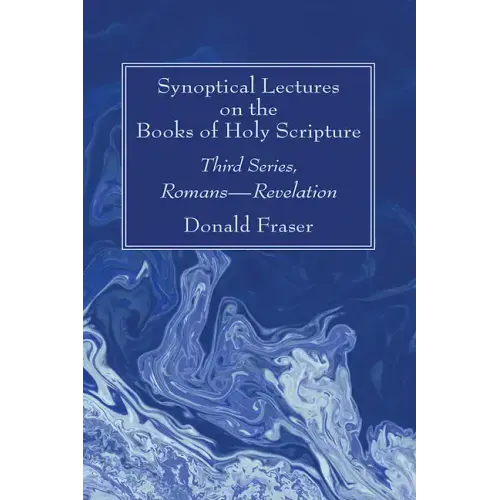 Synoptical Lectures on the Books of Holy Scripture