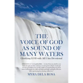 The Voice of God as Sound of Many Waters: Glorifying GOD with All I Am Devotional