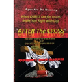 After The Cross: One Of The Best Christian Inspirational Books Of Our Time