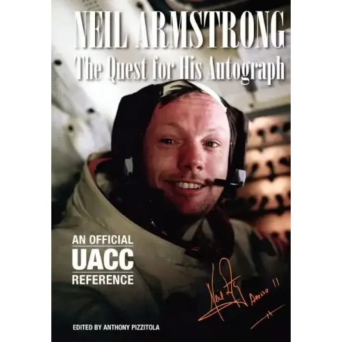 Neil Armstrong: The Quest for His Autograph