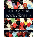 Guitar Picks of Rock & Roll 2: The Deluxe Edition