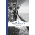 Royal Recollections: Stories of Travel, Royalty & Collecting