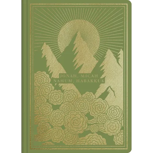 ESV Illuminated Scripture Journal: Jonah, Micah, Nahum, and Habakkuk
