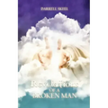 Revelations of A Broken Man