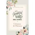 Niv, Beautiful Word Bible Journal, Colossians and Philemon, Paperback, Comfort Print