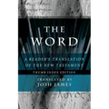 The Word: A Reader's Translation of the New Testament