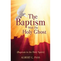 The Baptism with the Holy Ghost (Baptism in the Holy Spirit)