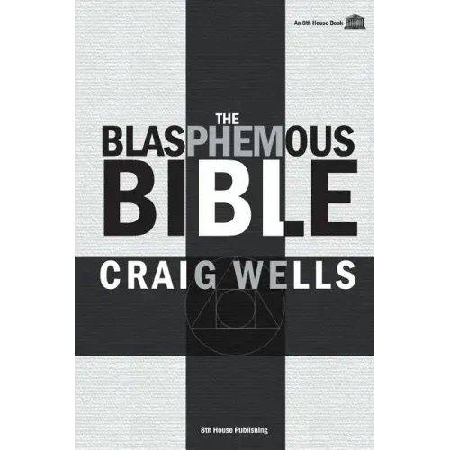 The Blasphemous Bible