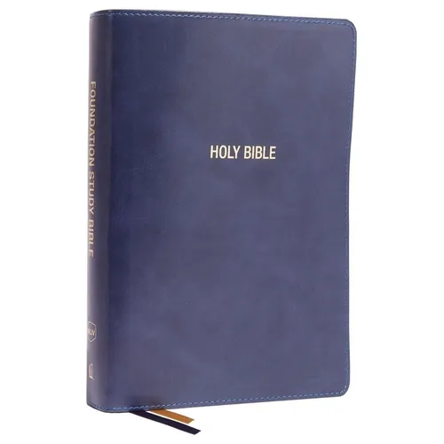 Nkjv, Foundation Study Bible, Large Print, Leathersoft, Blue, Red Letter, Comfort Print: Holy Bible, New King James Version