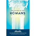 The Letter to the Romans (The Bridge Bible Translation): Connecting the Biblical to the Contemporary World