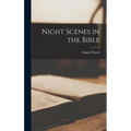 Night Scenes in the Bible