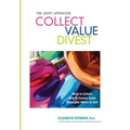Collect Value Divest: The Savvy Appraiser