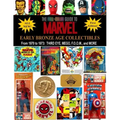 The Full-Color Guide to Marvel Early Bronze Age Collectibles: From 1970 to 1973: Third Eye, Mego, F.O.O.M., and More