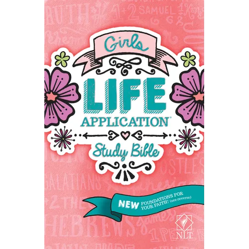Girls Life Application Study Bible-NLT