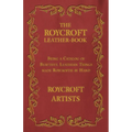 The Roycroft Leather-Book - Being a Catalog of Beautiful Leathern Things made Roycroftie by Hand