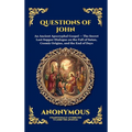 Questions of John: An Ancient Apocryphal Gospel - The Secret Last Supper Dialogue on the Fall of Satan, Cosmic Origins, and the End of Days (Large Pri