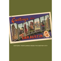Greetings from Detroit: Historic Postcards from the Motor City