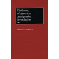 Dictionary of American Antiquarian Bookdealers
