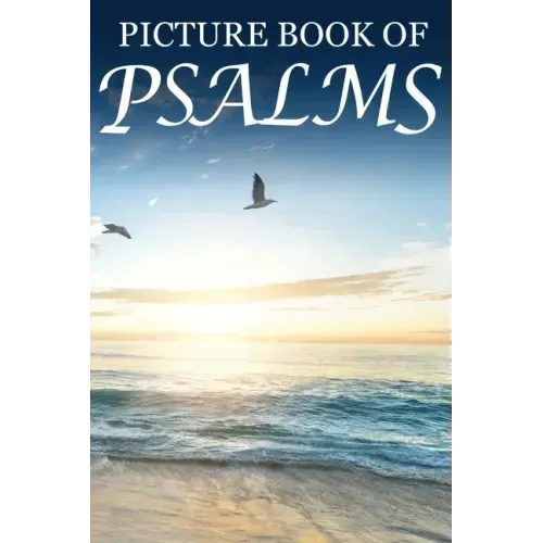 Picture Book of Psalms: For Seniors with Dementia [Large Print Bible Verse Picture Books]