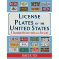 License Plates of the United States: A Pictorial History, 1903 to the Present