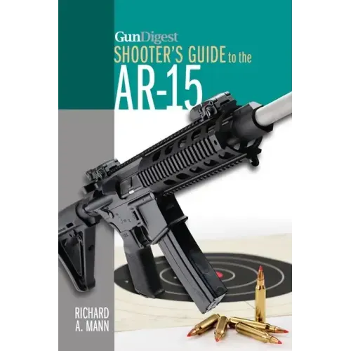 Gun Digest Shooter's Guide to the Ar-15