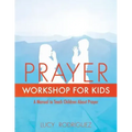 Prayer Workshop for Kids