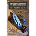 A Beginners Guide to Bench Planes