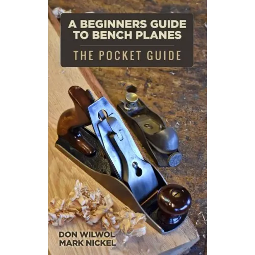 A Beginners Guide to Bench Planes