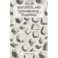 Historical and Remarkable Diamonds - A Historical Article on Notable Diamonds