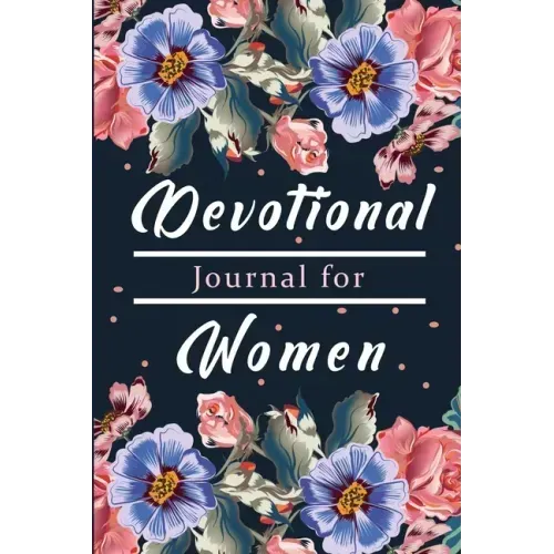 Devotional Book for Women: A Gratitude Book, Celebrate God's Gifts with Gratitude, Prayer and Reflection