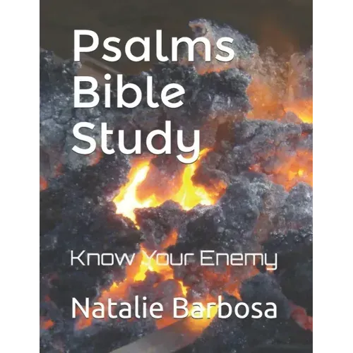Psalms Bible Study: Know Your Enemy