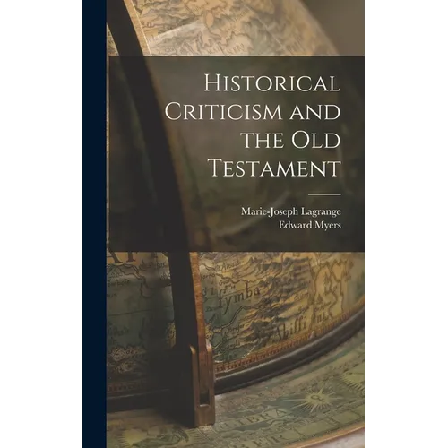 Historical Criticism and the Old Testament