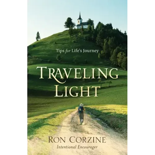 Traveling Light: Tips for Life's Journey