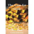 The Case for Gold