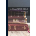 Summarized Bible; Complete Summary of the Old Testament