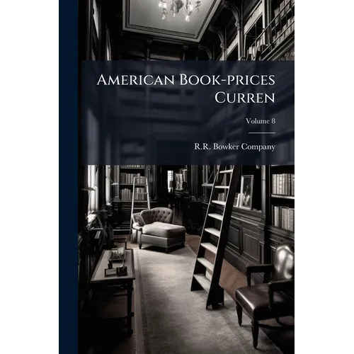 American Book-prices Curren; Volume 8