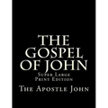 The Gospel of John: Super Large Print Edition