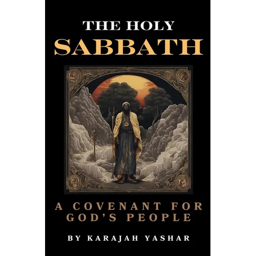 The Holy Sabbath: A Covenant with God's People