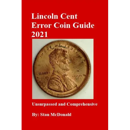 Lincoln Cent Error Coin Guide 2021