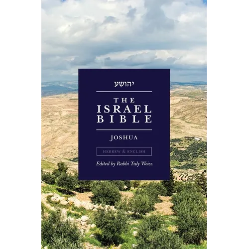 The Israel Bible - Joshua