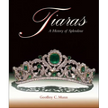 Tiaras: A History of Splendour