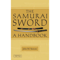 The Samurai Sword: A Handbook