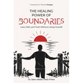 The Healing Power of Boundaries